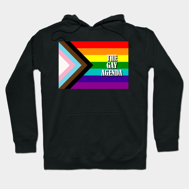 The Gay Agenda - LGBT Progress Flag Hoodie by incloudines